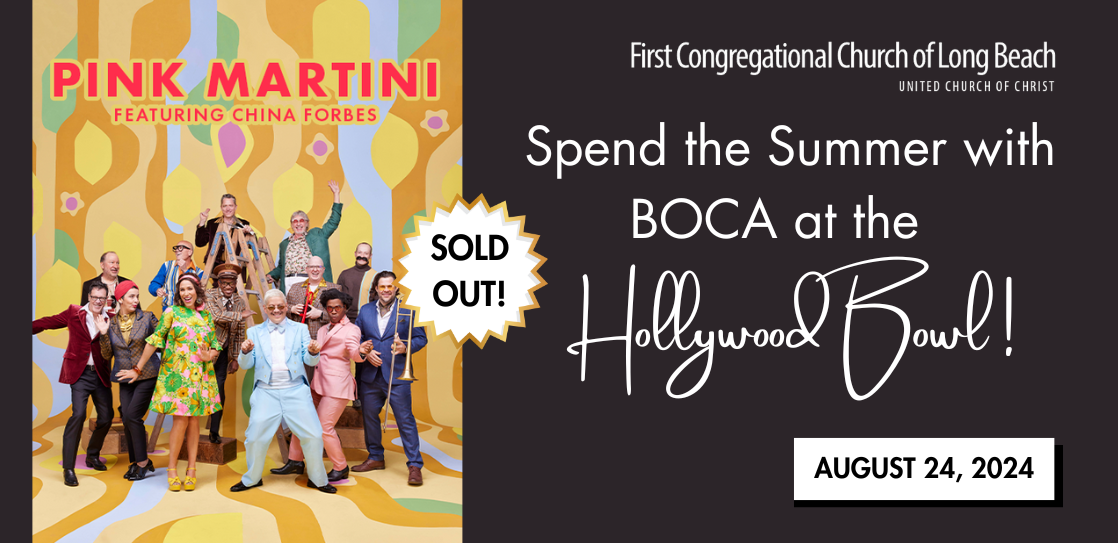 BOCA: Hollywood Bowl Trip – Pink Martini ft. China Forbes