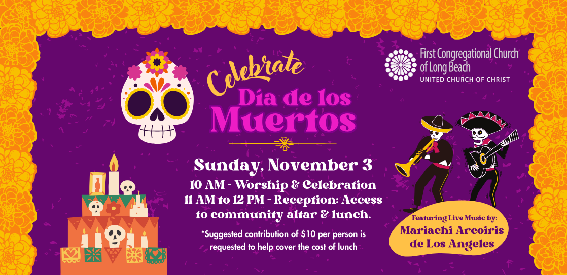 All Saints’ Sunday Worship: Día de los Muertos Celebration