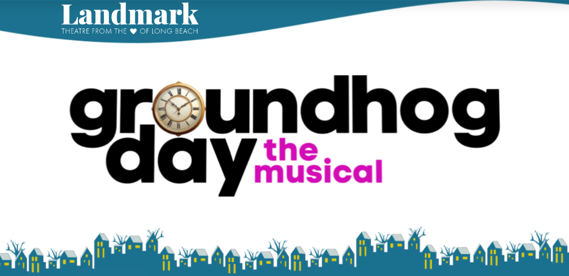 Landmark – Groundhog Day: The Musical